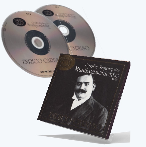 Enrico Caruso - Grosse Tenore Der Musikgeschichte Vol.3 (2006) 2CD [WavPack|Lossless|image + .cue] <Classical, Opera>