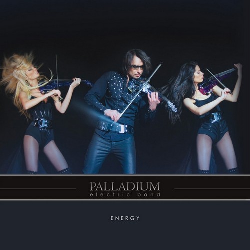 PALLADIUM Electric Band - Energy (2011) [MP3|256 Kbps] <Instrumental, Classical Crossover, Pop>