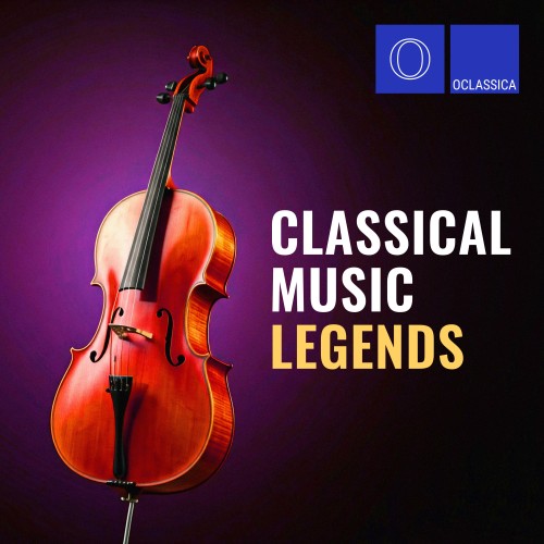 VA - Classical Music Legends (2024) [FLAC|Lossless|WEB-DL|tracks] <Classical>