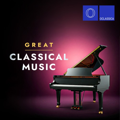 VA - Great Classical Music (2024) [FLAC|Lossless|WEB-DL|tracks] <Classical>