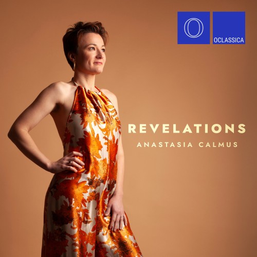 Anastasia Calmus - Revelations (2024) [FLAC|Lossless|WEB-DL|tracks] <Classical>