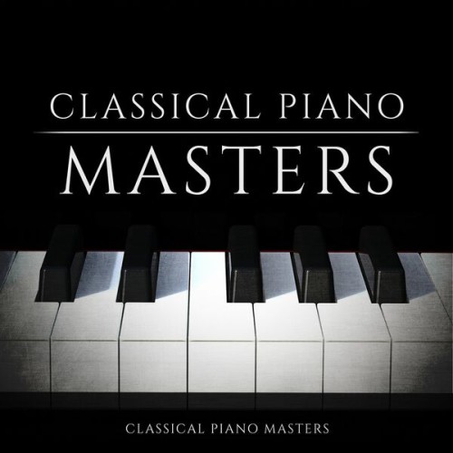 VA - Classical Piano Masters (2024) [FLAC|Lossless|WEB-DL|tracks] <Classical>