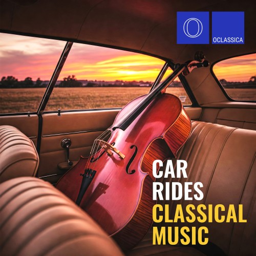 VA - Car Rides: Classical Music (2025) [FLAC|Lossless|WEB-DL|tracks] <Classical>