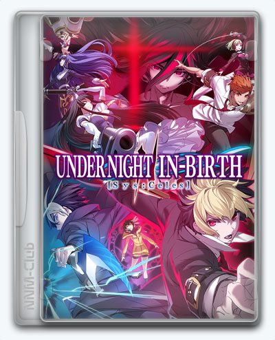 Under Night In-Birth II (2) Sys:Celes (2024) [Multi] (1.32/dlc) Scene Rune