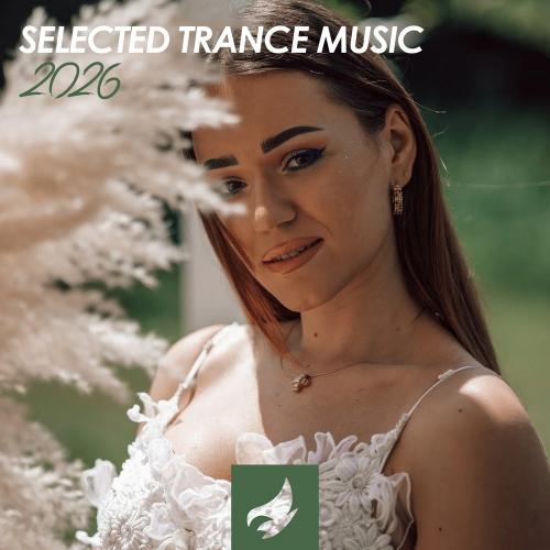 VA - Selected Trance Music 2026 (2026) [MP3|320 Kbps] <Trance>