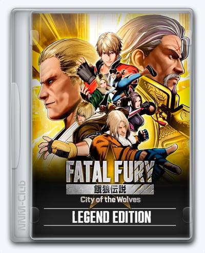FATAL FURY: City of the Wolves (2025) [Ru/Multi] (1.8.0-118300/dlc) Repack Let'sРlay [Legend Edition]