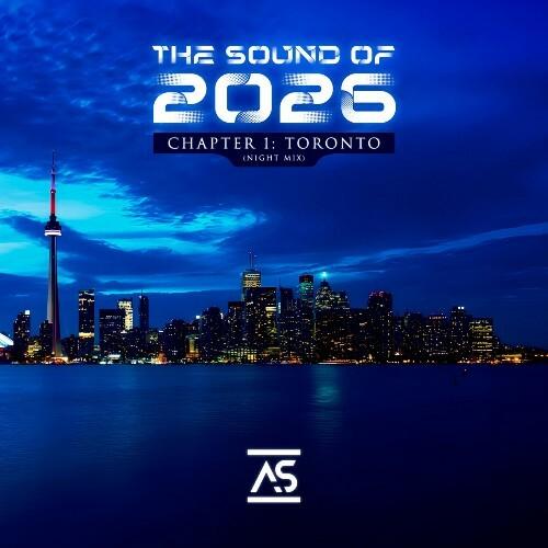 VA - The Sound of 2026, Chapter 1: Toronto (Night Mix) (2026) [MP3|320 Kbps] <Trance, Progressive, Electronic>