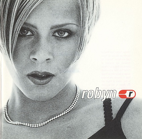 Robyn - Robyn Is Here (1997) [FLAC|Lossless|tracks + .cue] <Pop, Synth-pop>