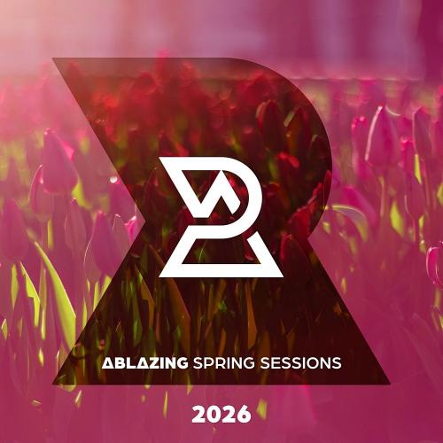 VA - Ablazing Spring Sessions 2026 (2026) [MP3|320 Kbps] <Trance>
