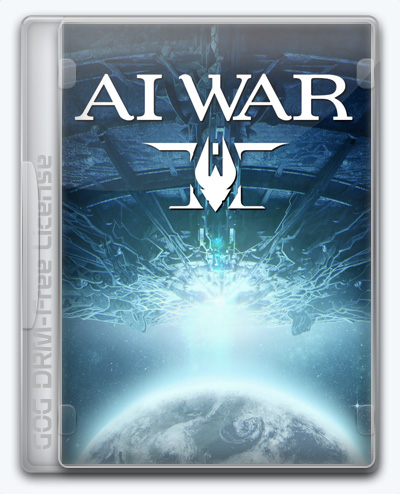 (Linux) AI War 2 (2019) [En] (5.523/dlc) License GOG
