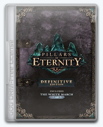 (Linux) Pillars of Eternity (2017) [Ru/Multi] (3.07.0.1318/dlc) License GOG [Definitive Edition]
