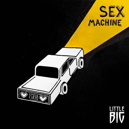 Little Big - Sex Machine (2021) WEBRip [VP9/2160p-LQ]