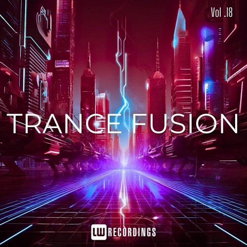 VA - Trance Fusion, Vol. 18 (2026) [MP3|320 Kbps] <Trance>