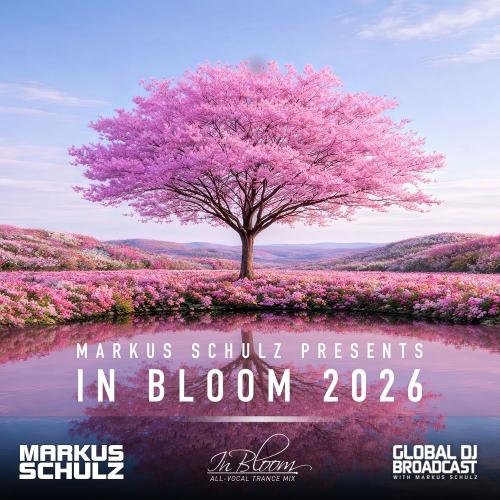 VA - Markus Schulz - In Bloom 2026 (Vocal Dance Mix) (2026) [MP3|320 Kbps] <Trance, Progressive, Vocal Trance>