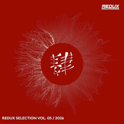 VA - Redux Selection, Vol. 5 / 2026 (2026) [MP3|320 Kbps] <Trance, Uplifting Trance>