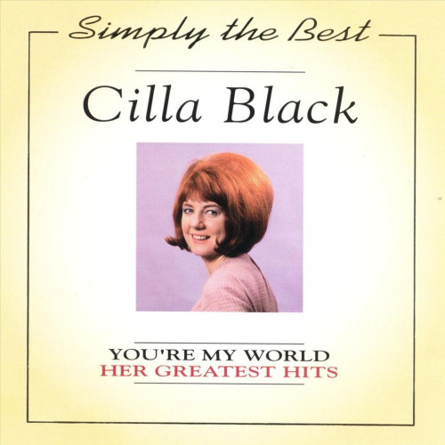 Cilla Black - You're My World - Her Greatest Hits (1995) Compilation [FLAC|Lossless|image + .cue] <Pop>