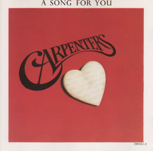 Carpenters - A Song For You (1972) [FLAC|Lossless|image + .cue] <Pop Rock>