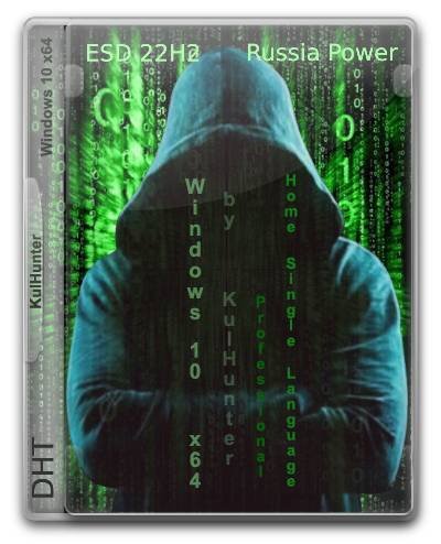 Windows 10 (v22h2) x64 PRO by KulHunter v31 (esd) [Ru]