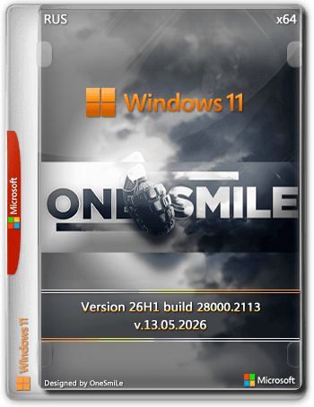 Windows 11 26H1 x64 by OneSmiLe [28000.2113] [Ru]