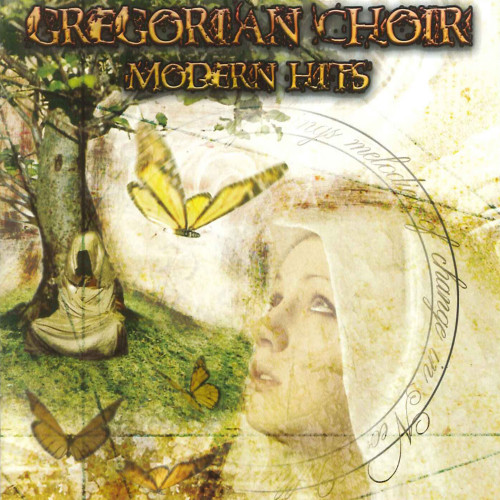 Gregorian Choir - Modern Hits (2004) [FLAC|Lossless|tracks] <Pop, Folk>