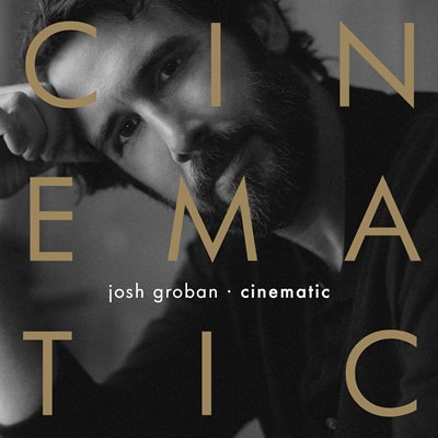 Josh Groban - CINEMATIC (2026) [FLAC 24/48|Lossless|WEB-DL|tracks] <Pop, Classical crossover>