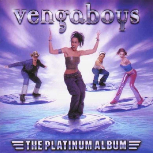 Vengaboys - The Platinum Album (2000) [FLAC|Lossless|tracks] <Europop, Euro House, Eurodance>