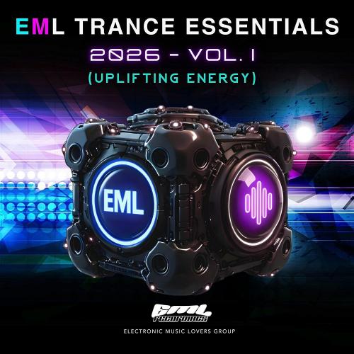 VA - EML Trance Essentials 2026, Vol. 1 (Uplifting Energy) (2026) [MP3|320 Kbps] <Trance>