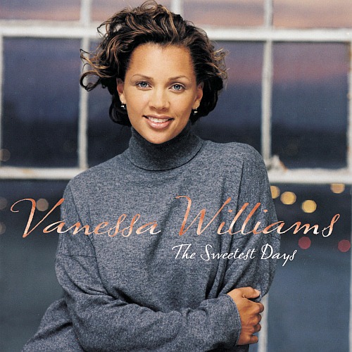 Vanessa Williams - The Sweetest Days (1994) [FLAC|Lossless|tracks + .cue] <Contemporary R&B, Ballad>