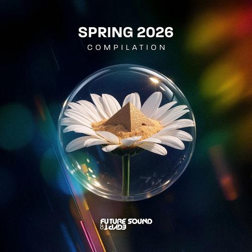 VA - Future Sound Of Egypt Spring Compilation 2026 (2026) [MP3|320 Kbps] <Trance>