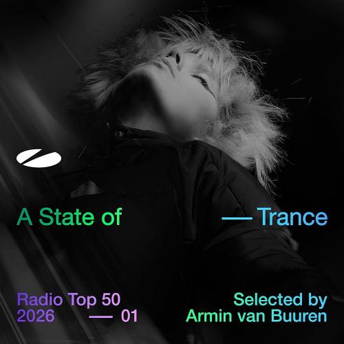 VA - A State of Trance Radio Top 50 - 2026, Vol. 1 (Selected by Armin van Buuren) (2026) [MP3|320 Kbps] <Trance, Progressive, Electronic>