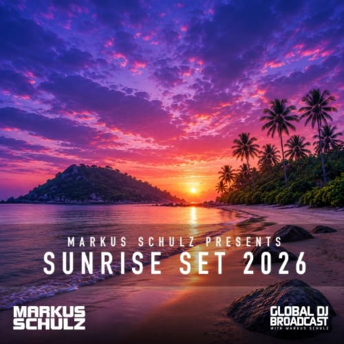 Markus Schulz - Global DJ Broadcast Sunrise Set (2026-06-11) [MP3|320 Kbps] <Progressive House, Trance, Melodic House, Techno>