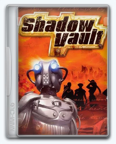Shadow Vault / Shadow Vault: Зона теней (2004) [Ru] (1.0.28) License Медиа-Сервис 2000