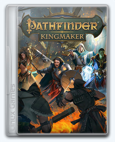 (Linux) Pathfinder: Kingmaker - Imperial Edition (2018) [Ru/Multi] (1.2.3/dlc) License GOG