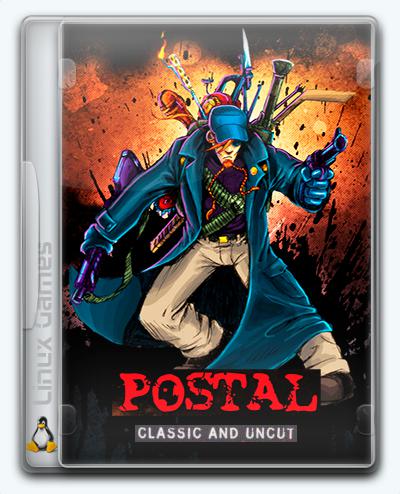 (Linux) POSTAL: Classic and Uncut (2003) [En] (1.0/dlc) License GOG