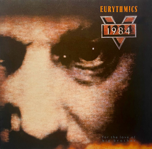 Eurythmics - 1984 (For The Love Of Big Brother) (1984) [FLAC 24/96|Vinyl-Rip|Lossless|image + .cue] <Electronic, Rock, Pop, Stage & Screen, Synth-pop, Soundtrack>