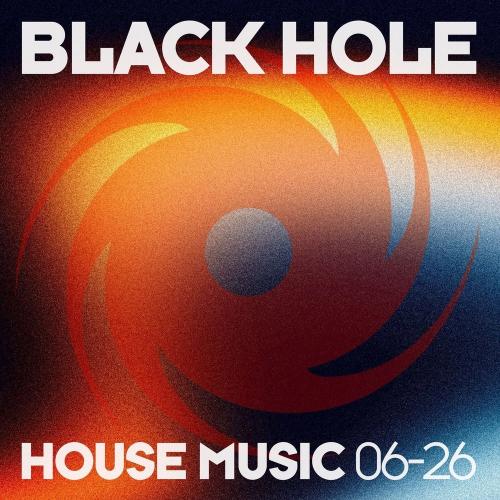 VA - Black Hole House Music 06-26 (2026) [MP3|320 Kbps] <Progressive House, Melodic House & Techno, Electronic>
