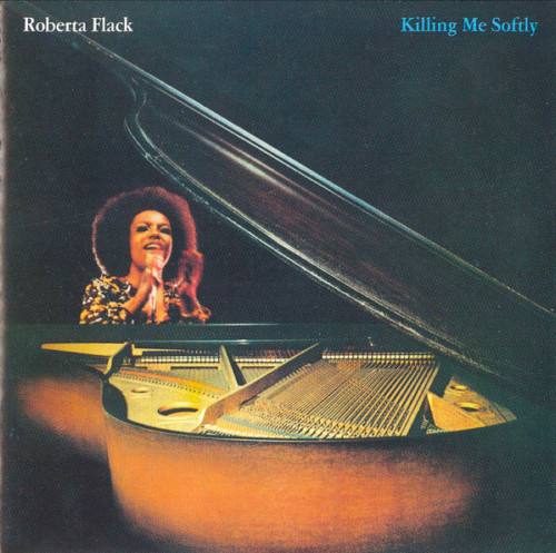 Roberta Flack - Killing Me Softly (1973) Reissue, Remastered, 1987, Atlantic [FLAC|Lossless|image + .cue] <Funk/Soul, Pop>