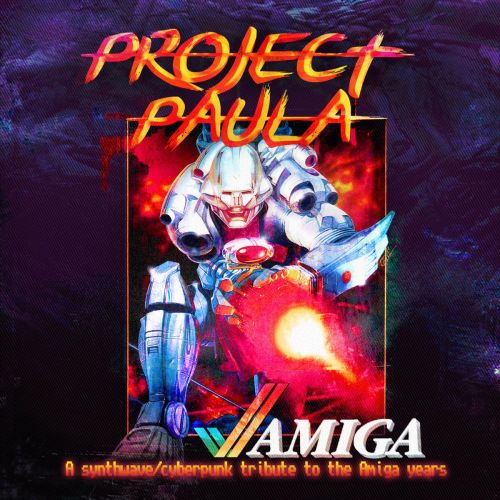 VA - Project Paula - Amiga (2017) [FLAC|Lossless|WEB-DL|tracks] <Synthwave, Cyberpunk>