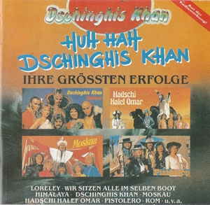 Dschinghis Khan - Huh Hah Dschinghis Khan - Ihre Grössten Erfolge (1993) Compilation, Partionaly Mixed, Unofficial [FLAC|Lossless|image + .cue] <Pop>