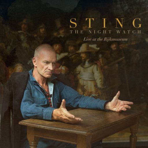 Sting - The Night Watch (Live at the Rijksmuseum) (2026) [FLAC 24/96|Lossless|WEB-DL|tracks] <Pop Rock>