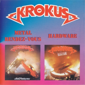 Krokus - Metal Rendez-Vous & Hardware (1999) Compilation, Unofficial [FLAC|Lossless|image + .cue] <Hard Rock>