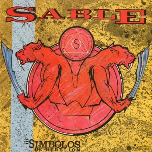 Sable - Simbolos de Rebelion (1986-1993) Gadir 2021 [FLAC|Lossless|image + .cue] <Heavy Metal>