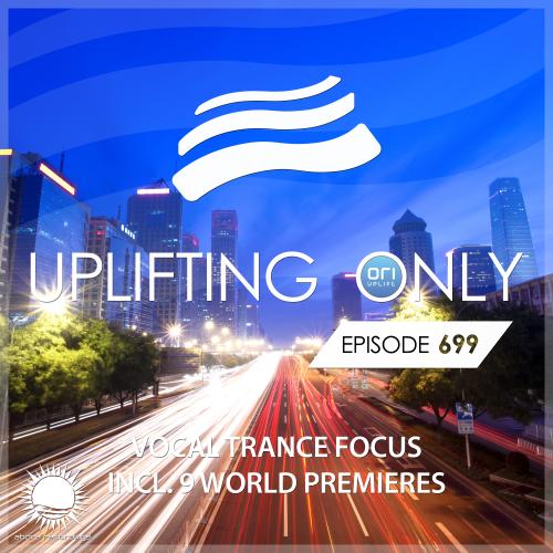 VA - Ori Uplift - Uplifting Only Episode 699 (2026) [MP3|320 Kbps] <Trance, Uplifting Trance>