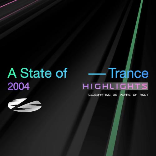VA - A State of Trance 25 Years - 2004 Highlights (2026) [MP3|320 Kbps] <Trance, Progressive, Electronic>