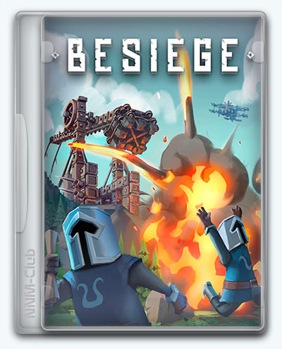 Besiege (2020) [Ru/Multi] (1.9.0_25238/dlc) Repack FitGirl [Master Engineer Edition]