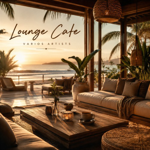 VA - Lounge Cafe (Deep Strips) (2026) [FLAC|Lossless|WEB-DL|tracks] <Disco>