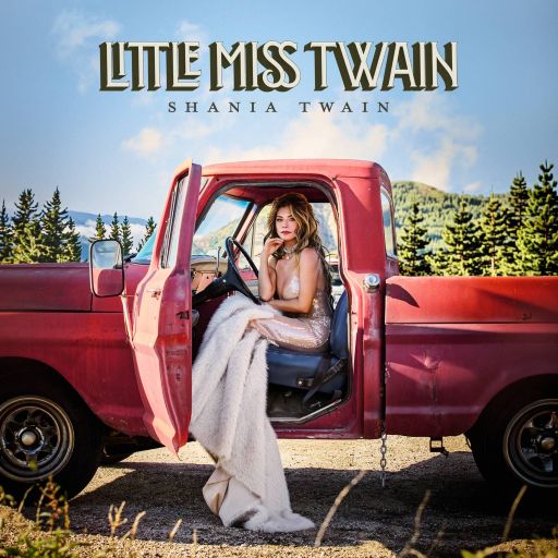 Shania Twain - Little Miss Twain (2026) [FLAC 24/48|Lossless|WEB-DL|tracks] <Pop, Country>