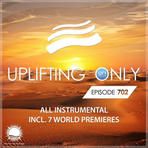 VA - Ori Uplift - Uplifting Only Episode 702 (2026) [MP3|320 Kbps] <Trance, Uplifting Trance>