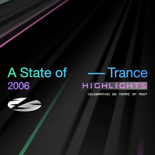 VA - A State of Trance 25 Years - 2006 Highlights (2026) [MP3|320 Kbps] <Trance, Progressive, Electronic>