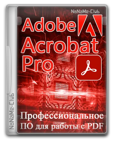 Adobe Acrobat Pro 2026.001.21745 RePack by KpoJIuK [Multi/Ru]
